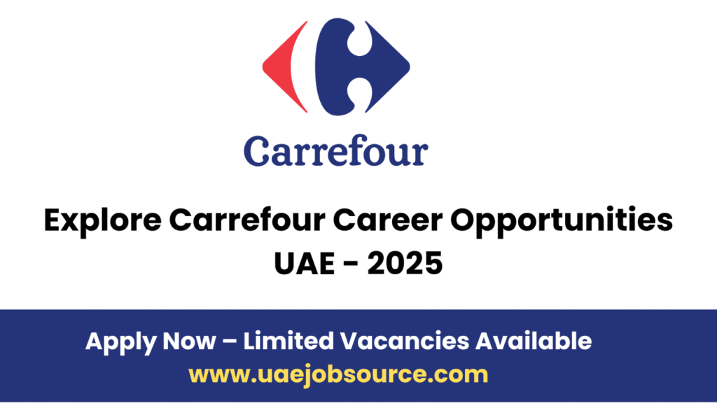 Carrefour UAE job vacancies banner shared by UAE Job Source for informational use